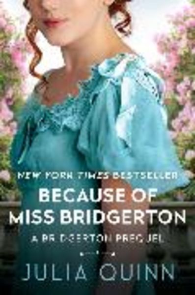 Because of Miss Bridgerton, Taschenbuch von Julia Quinn, Harper Collins Publ. USA, 9780063270084