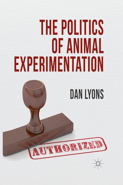 Produktbild: The Politics of Animal Experimentation