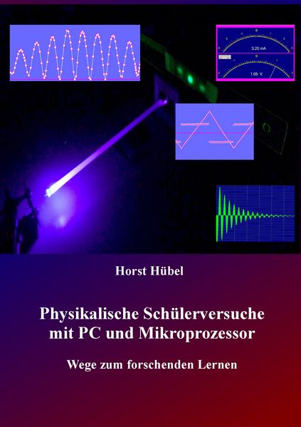 Produktbild: Physikalische Sch&uuml;lerversuche mit PC und Mikroprozessor
