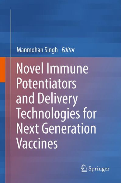 Produktbild: Novel Immune Potentiators and Delivery Technologies for Next Generation Vaccines