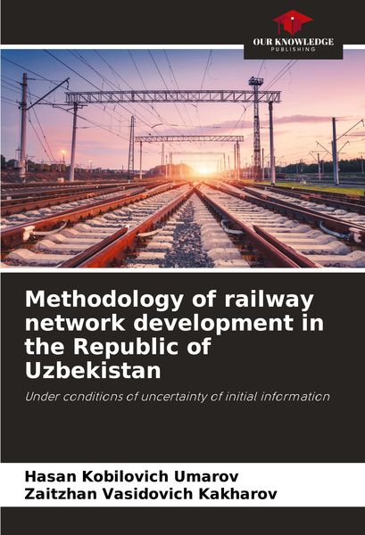 Produktbild: Methodology of railway network development in the Republic of Uzbekistan