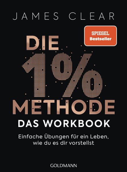 Die 1%-Methode – das Workbook, Taschenbuch von James Clear, Goldmann, 9783442180813