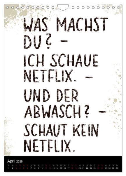 Produktbild: Und bei dir so ...? Witzige Spr&uuml;che gegen die T&uuml;cken des Alltags (Wandkalender 2026 DIN A4 hoch), CALVENDO Monatskalender