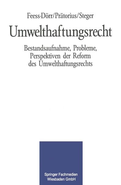 Umwelthaftungsrecht, Taschenbuch von Eberhard Feess , Gerhard Prätorius , Ulrich Steger, Betriebswirtschaftlicher Verlag Gabler, 9783409177313