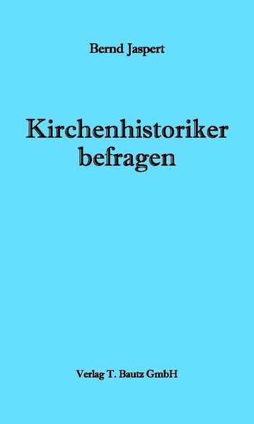 Produktbild: Kirchenhistoriker befragen