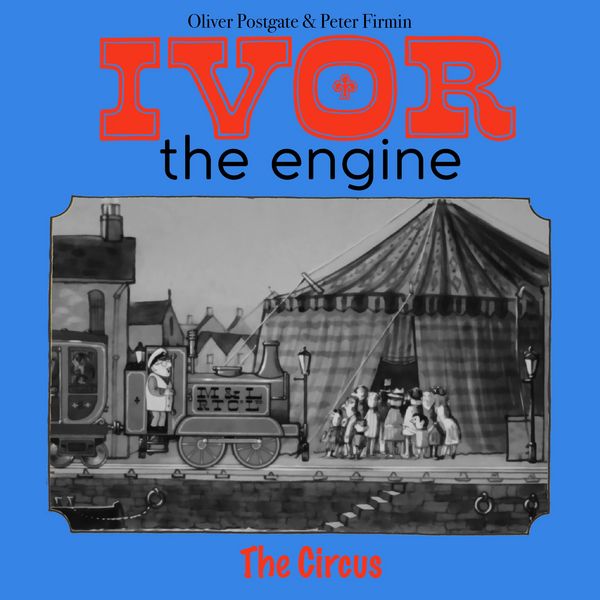 Produktbild: Ivor the Engine - Original Black & White Stories (1959&ndash;1962)
