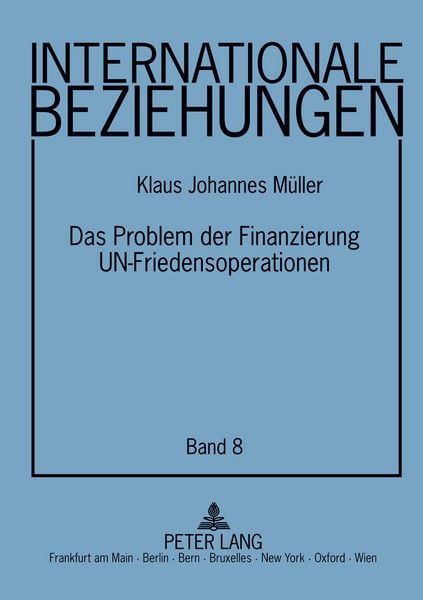 Produktbild: Das Problem der Finanzierung von UN-Friedensoperationen