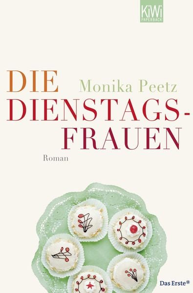 Die Dienstagsfrauen, Taschenbuch von Monika Peetz, Kiepenheuer & Witsch, 9783462042559