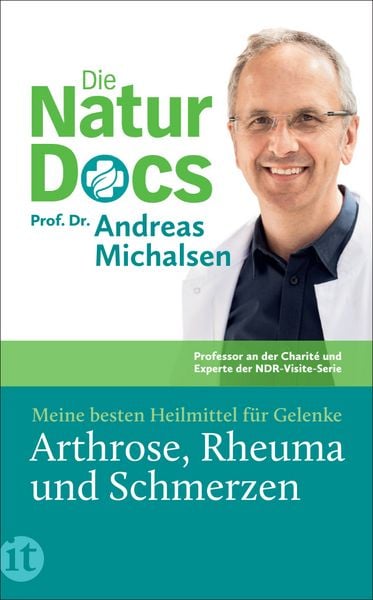 Produktbild: Die Natur-Docs &ndash; Meine besten Heilmittel f&uuml;r Gelenke. Arthrose, Rheuma und Schmerzen