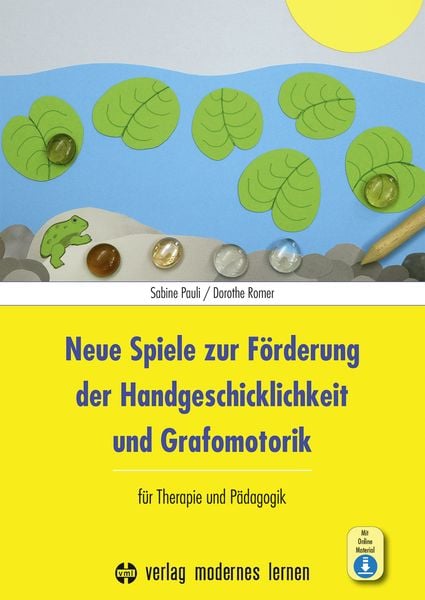Produktbild: Neue Spiele zur F&ouml;rderung der Handgeschicklichkeit und Grafomotorik