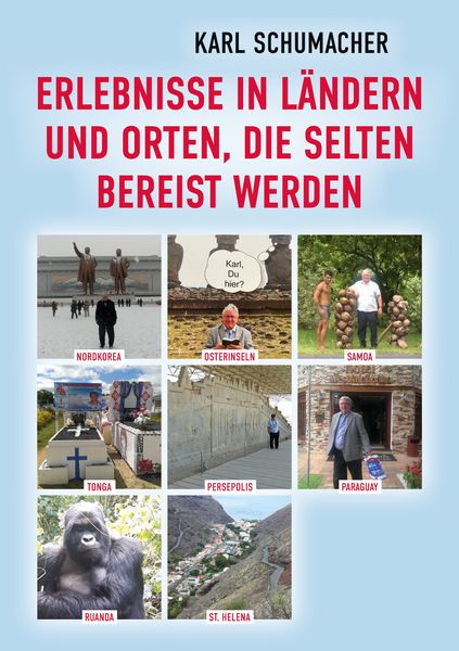 Produktbild: Erlebnisse in L&auml;ndern und Orten, die selten bereist werden