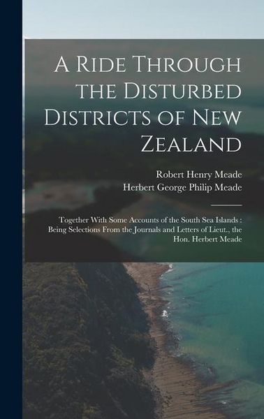 Produktbild: A Ride Through the Disturbed Districts of New Zealand