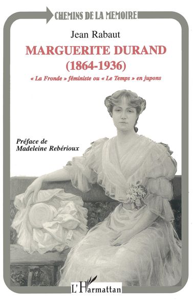 Produktbild: Marguerite Durand (1864-1936)