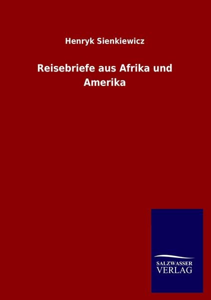 Produktbild: Reisebriefe aus Afrika und Amerika