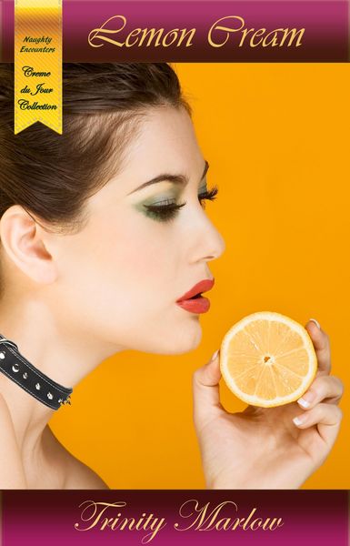 Produktbild: Lemon Cream (Cream du Jour, #4)