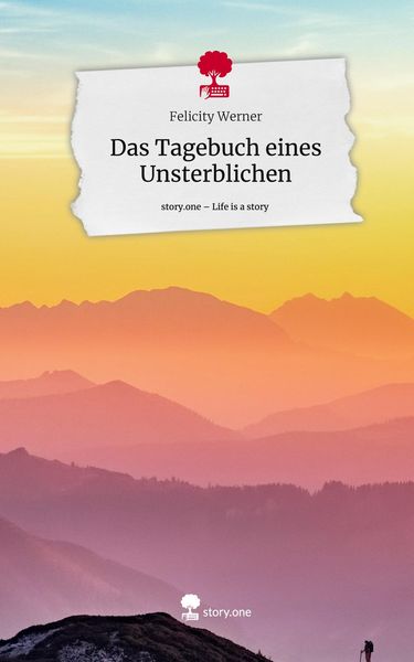 Produktbild: Das Tagebuch eines Unsterblichen. Life is a Story - story.one