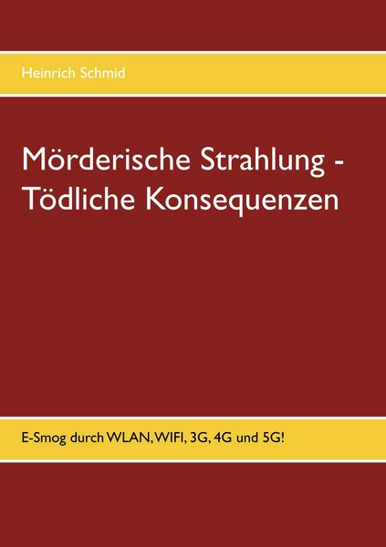 Produktbild: M&ouml;rderische Strahlung - T&ouml;dliche Konsequenzen