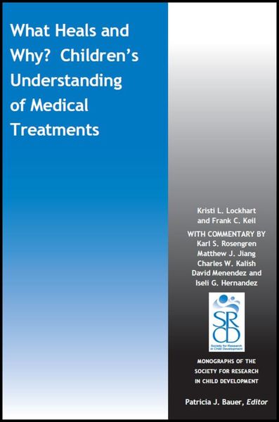 Produktbild: What Heals and Why? Children's Understanding of Medical Treatments