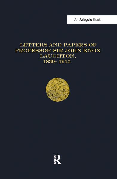 Produktbild: Letters and Papers of Professor Sir John Knox Laughton, 1830-1915