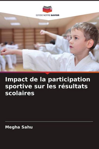 Produktbild: Impact de la participation sportive sur les r&eacute;sultats scolaires