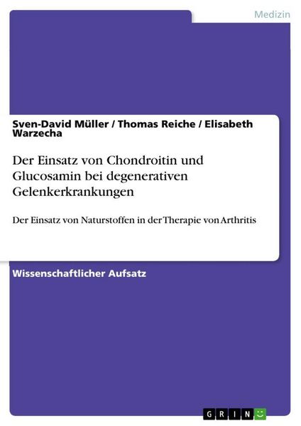 Produktbild: Der Einsatz von Chondroitin und Glucosamin bei degenerativen Gelenkerkrankungen