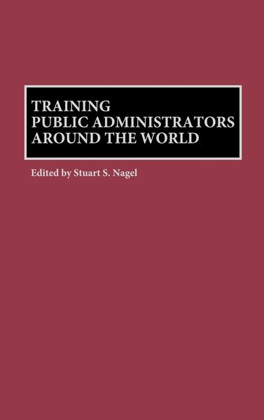 Produktbild: Training Public Administrators Around the World