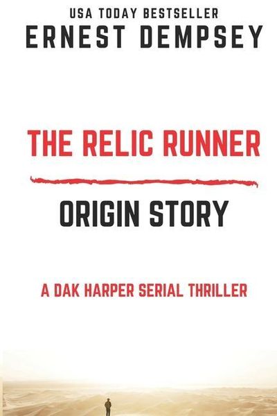 Produktbild: The Relic Runner Origin Story: A Dak Harper Serial Thriller