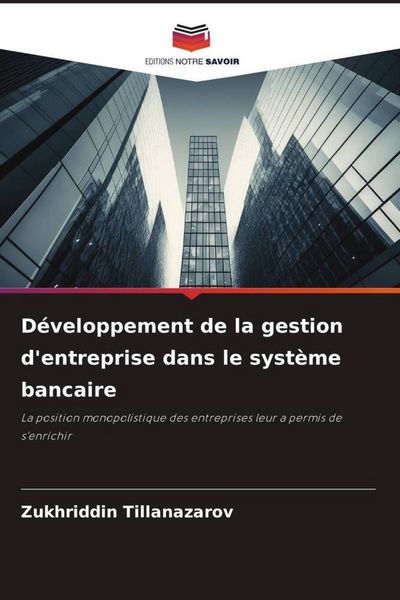 Produktbild: D&eacute;veloppement de la gestion d'entreprise dans le syst&egrave;me bancaire