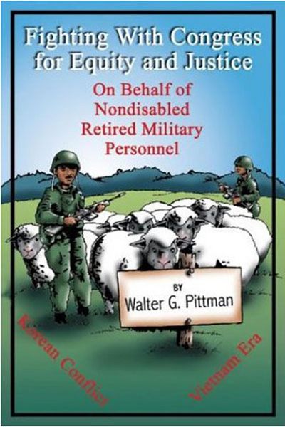 Produktbild: Fighting with Congress for Equity and Justice On Behalf of Nondisabled Retired Military Personnel