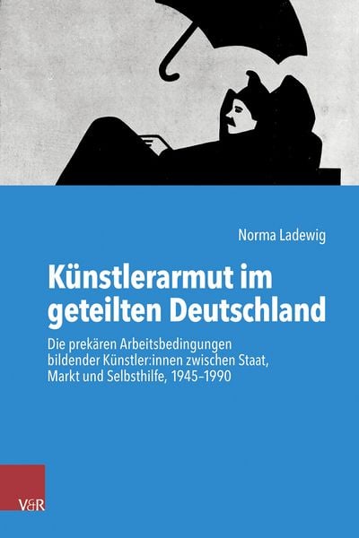 Produktbild: K&uuml;nstlerarmut im geteilten Deutschland