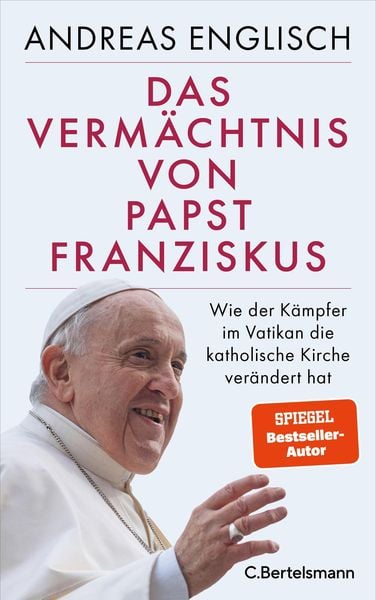 Produktbild: Das Verm&auml;chtnis von Papst Franziskus