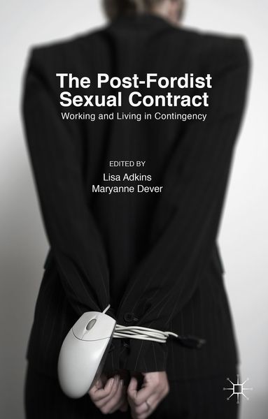 Produktbild: The Post-Fordist Sexual Contract