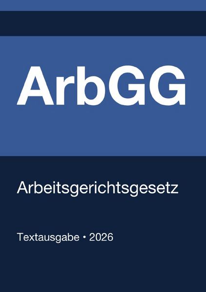 Produktbild: ArbGG - Arbeitsgerichtsgesetz (Deutschland) 2026