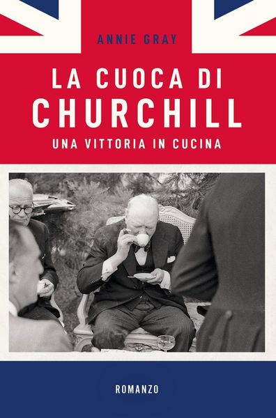 Produktbild: La cuoca di Churchill. Una vittoria in cucina