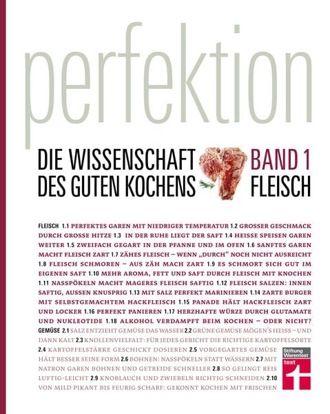 Perfektion. Die Wissenschaft des guten Kochens. Fleisch