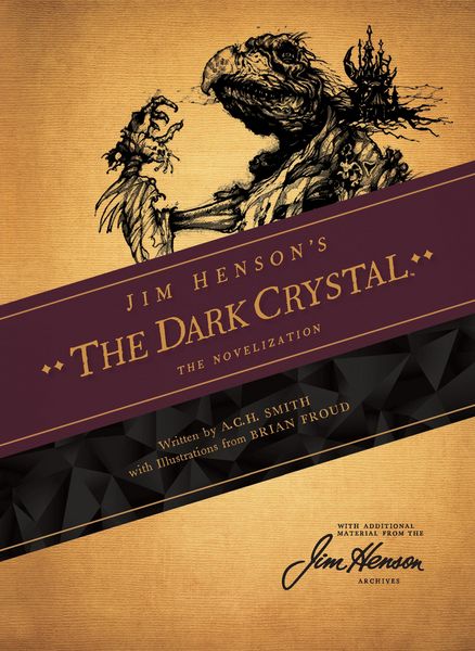 Produktbild: Jim Henson's The Dark Crystal: The Novelization