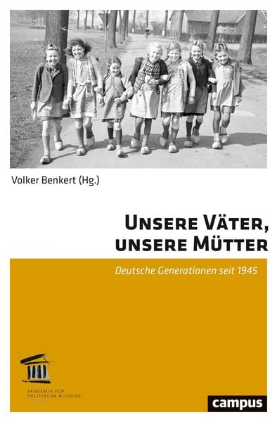 Unsere Väter, unsere Mütter, Taschenbuch von , Campus, 978-3-593-50527-5