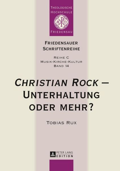 Produktbild: &laquo;Christian Rock&raquo; &ndash; Unterhaltung oder mehr?