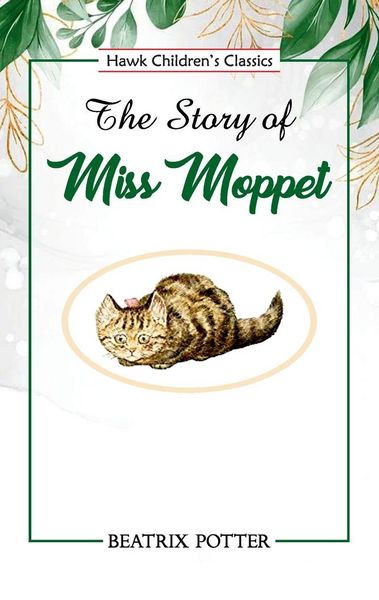 Produktbild: The Story of Miss Moppet