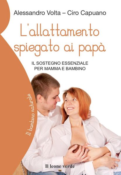 Produktbild: L' allattamento spiegato ai pap&agrave;. Il sostegno essenziale per mamma e bambino