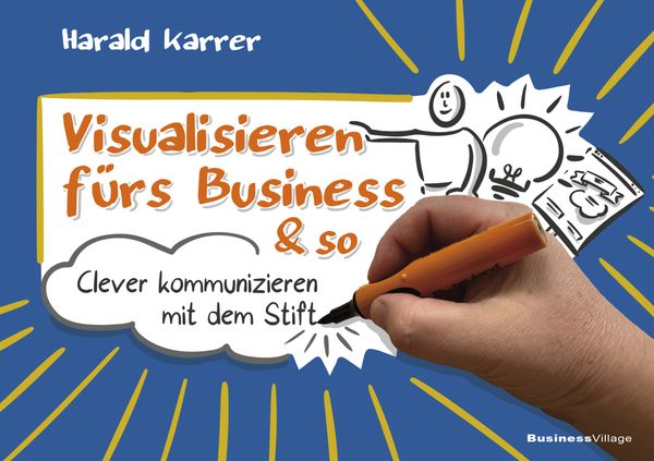 Produktbild: Visualisieren fürs Business & so