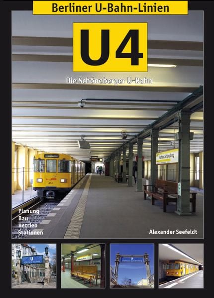 Produktbild: Berliner U-Bahn-Linien: U4 - Die Sch&ouml;neberger U-Bahn