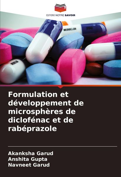 Produktbild: Formulation et d&eacute;veloppement de microsph&egrave;res de diclof&eacute;nac et de rab&eacute;prazole