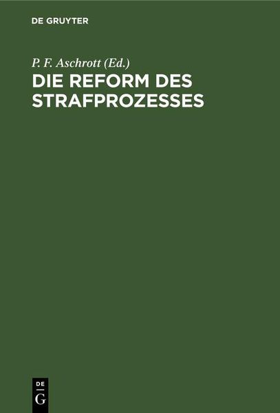 Produktbild: Die Reform des Strafprozesses