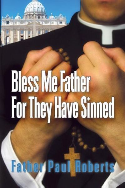 Produktbild: Bless Me Father For They Have Sinned