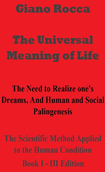 Produktbild: The Universal Meaning of Life (The Scientific Method Applied to the Human Condition, #1)