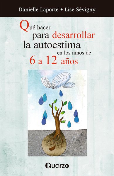 Produktbild: Que hacer para desarrollar la autoestima de los ni&ntilde;os de 6 a 12 a&ntilde;os