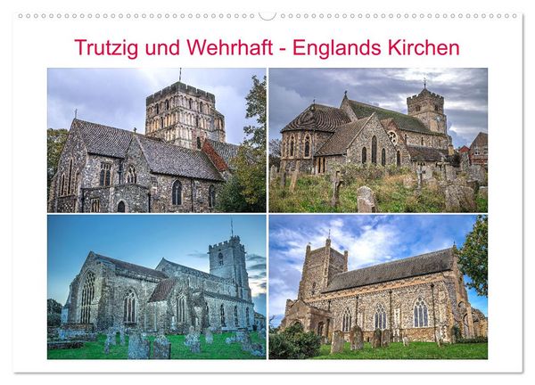 Trutzig und Wehrhaft - Englands Kirchen (Wandkalender 2026 DIN A2 quer), CALVENDO Monatskalender