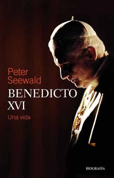 Produktbild: Benedicto XVI : una vida