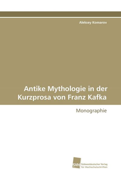 Produktbild: Antike Mythologie in der Kurzprosa von Franz Kafka